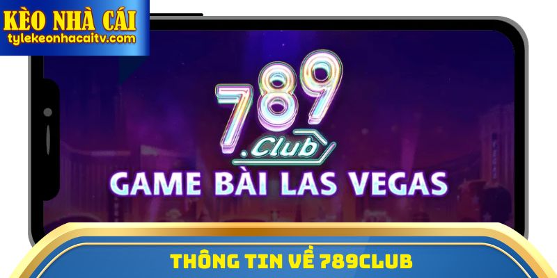 Thông tin về 789Club